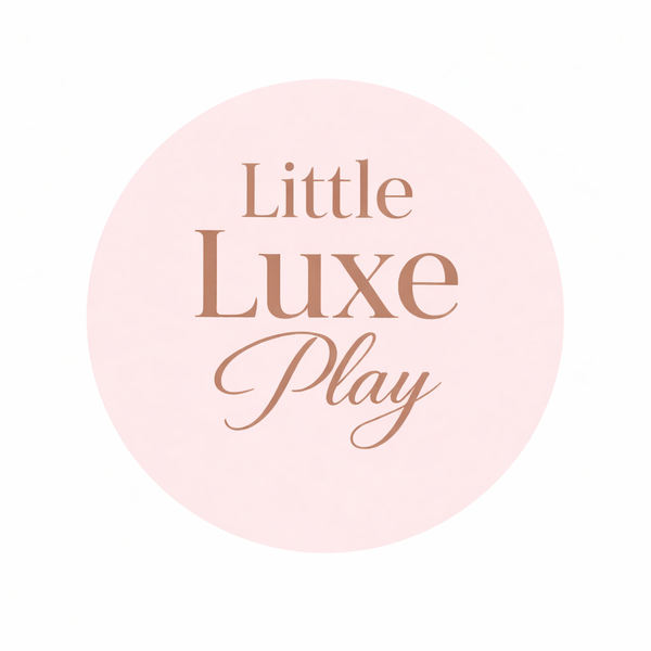 LITTLE LUXE PLAY